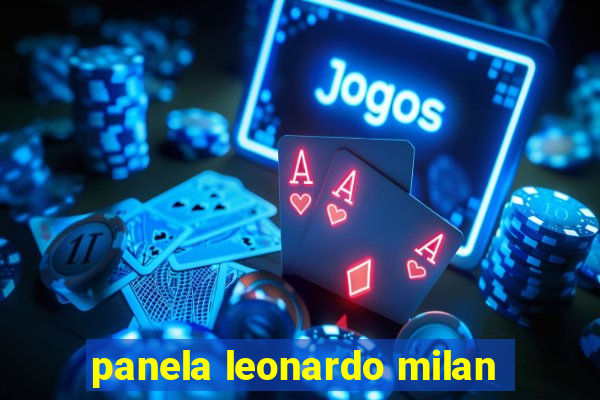 panela leonardo milan